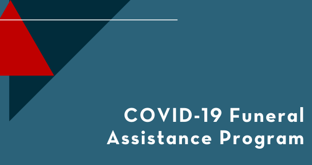COVID-19 Funeral Assistance Program